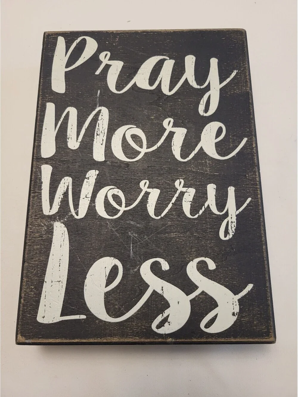 Pray More Worry Less Wooden Wall Sign - Rustic Black and White 10
